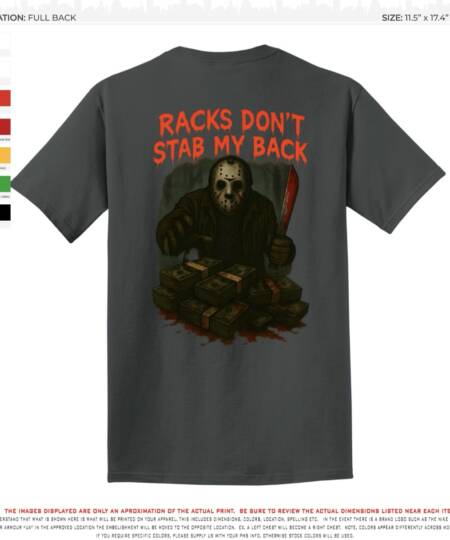 RACKS DONT STAB MY BACK T-SHIRT